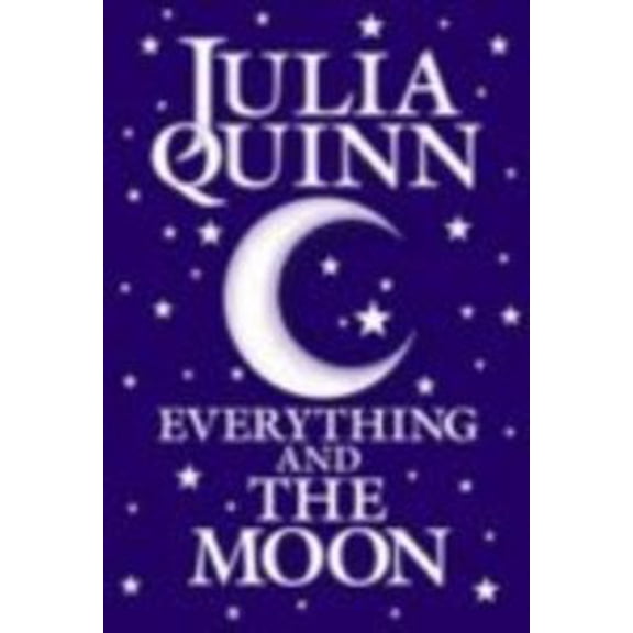 Pre-Owned Everything and the Moon (Hardcover) 1585473758 9781585473755