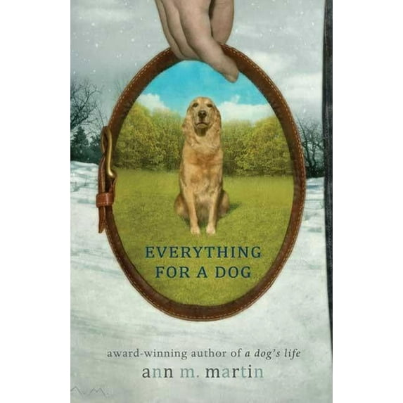 Everything for a Dog (Hardcover)