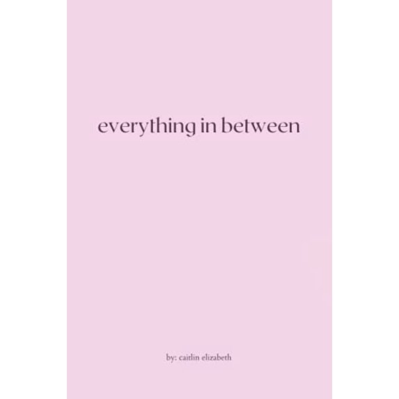 Pre-Owned Everything in Between: essays, travel diaries + letters from around the world Paperback