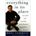 thumbnail image 1 of Pre-Owned Everything In Its Place: My Trials and Triumphs with Obsessive Compulsive Disorder (Hardcover) 0874779901 9780874779905, 1 of 1