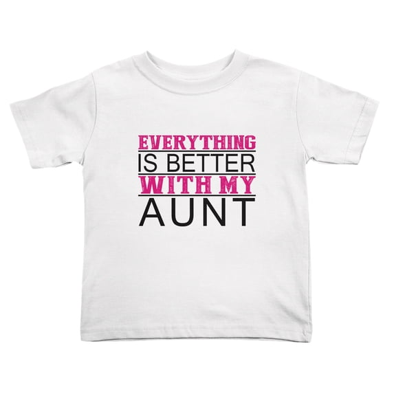 Everything is Better with Aunt Funny Toddler T-Shirts for Boys Girls (White, Youth S)