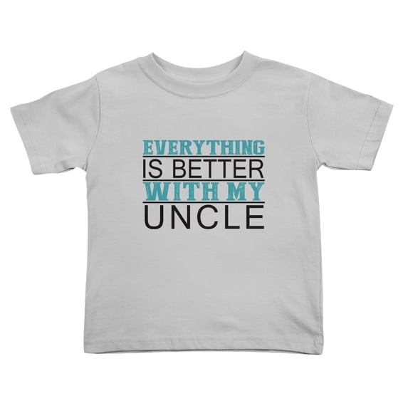 Everything is Better with Uncle Funny Toddler T-Shirts for Boys Girls (Gray, 4T)