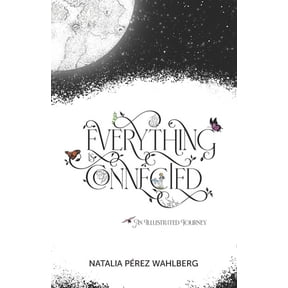 Everything is Connected: An Illustrated Journey, (Paperback)