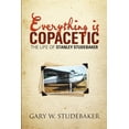 thumbnail image 1 of Everything is Copacetic: The Life of Stanley Studebaker (Paperback), 1 of 1