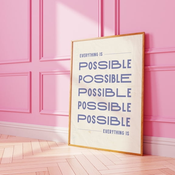 Everything is Possible Pastel Typography Funky Motivational Simple Quote Art Unframed Paper Print