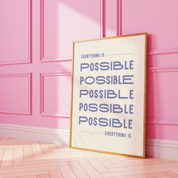 Everything is Possible Pastel Typography Funky Motivational Simple Quote Art Unframed Paper Print