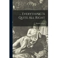thumbnail image 1 of ... Everything is Quite All Right, (Paperback), 1 of 1