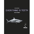 thumbnail image 1 of Everything is Teeth, 1 of 1