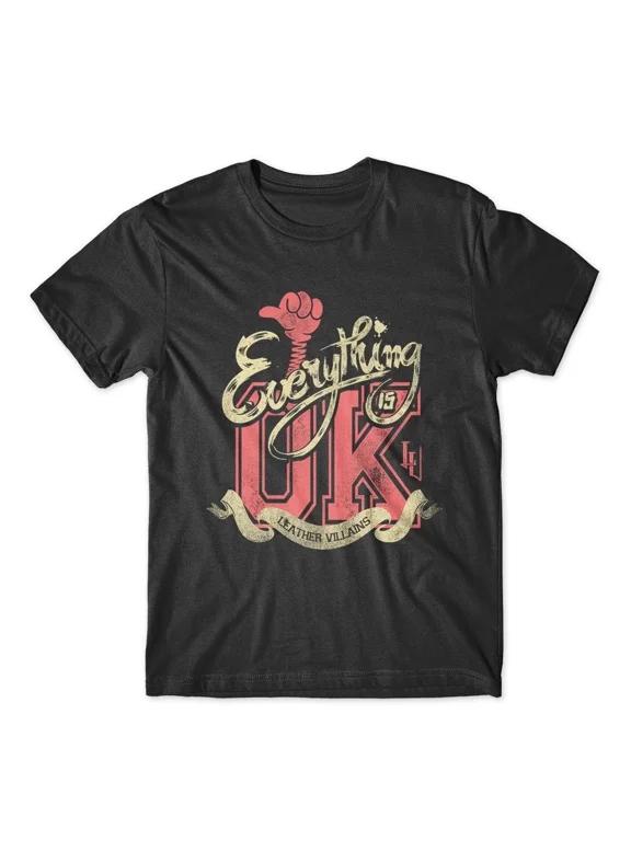 Everything is ok T-Shirt 100% Cotton Premium Tee NEW