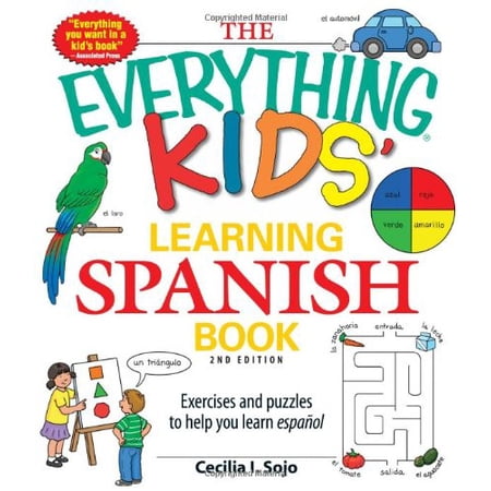 Everything(r) Kids The Everything Kids' Learning Spanish Book: Exercises and Puzzles to Help You Learn Espanol, (Paperback)