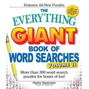 Everythingr The Everything Giant Book of Word Searches, Volume 11 More Than 300 Word Search Puzzles for Hours of Fun!, Book 11, Paperback