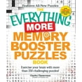 thumbnail image 1 of Everything(r) The Everything More Memory Booster Puzzles Book: Exercise Your Brain with More Than 250 Challenging Puzzles!, (Paperback), 1 of 1
