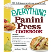 Everythingr The Everything Panini Press Cookbook, Paperback