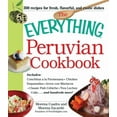thumbnail image 1 of The Everything Peruvian Cookbook: Includes Conchitas a La Parmesana, Chicken Empanadas, Arroz Con Mariscos, Classic Fish Cebiche, Tres Leches Cake... and Hundreds More!, 1 of 1