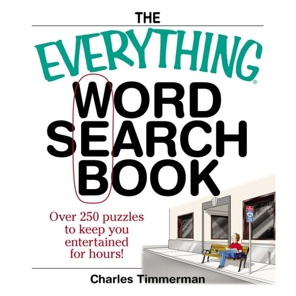 Everything(r) The Everything Word Search Book: Over 250 Puzzles to Keep You Entertained for Hours!, (Paperback)
