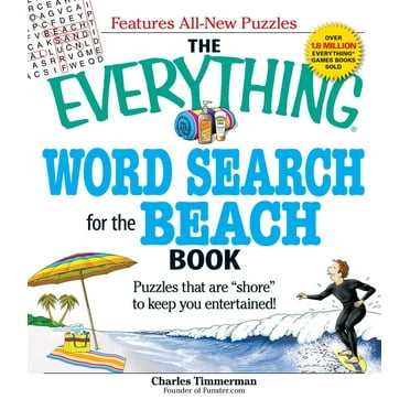 Everything(r) The Everything Word Search for the Beach Book: Puzzles That Are Shore to Keep You Entertained!, (Paperback)