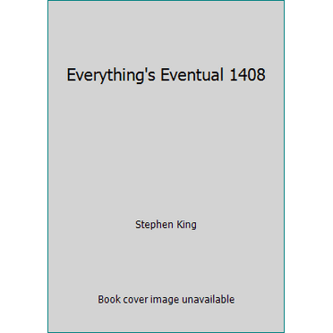 Pre-Owned Everything's Eventual 1408 (Paperback) 1416552138 9781416552130