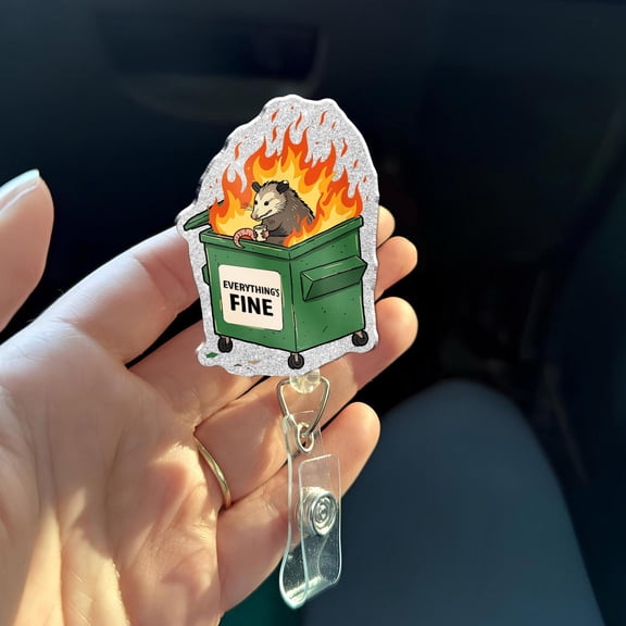 Everythings Fine Badge Reel, Funny Opossum Dumpster Fire Badge Holder, Sarcastic Humor ID Reel, Nurse Office Gift