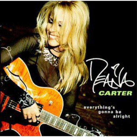 Pre-Owned Everything's Gonna Be Alright by Deana Carter (CD, Oct-1998, Capitol Nashville)