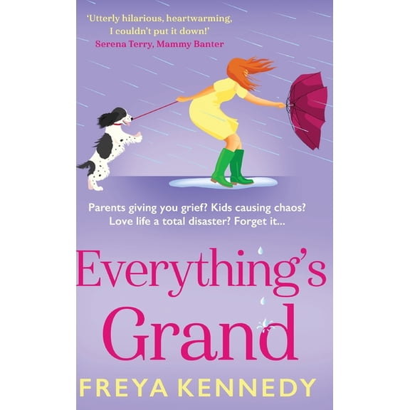 Everything's Grand, (Hardcover)