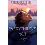 Everything's Not Lost, Hardcover