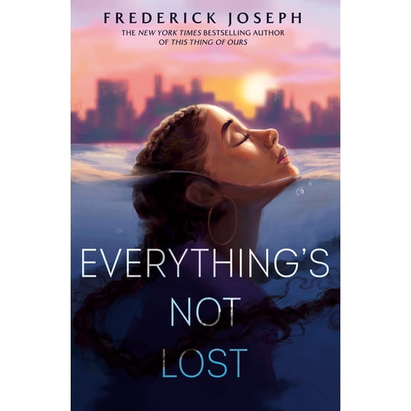 Everything's Not Lost, (Hardcover)