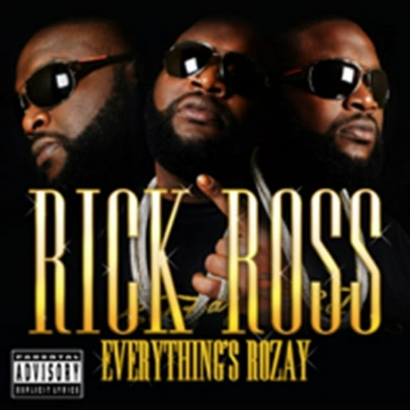 Everything's Rozay