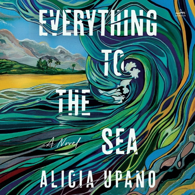 Everything to the Sea, (Audiobook)