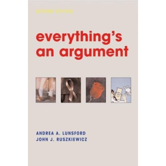 Pre-Owned Everything's an Argument (Paperback) 0312250398 9780312250393