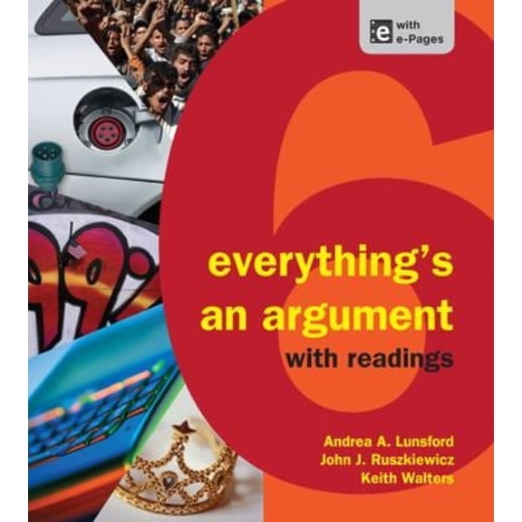 Pre-Owned Everything's an Argument with Readings (Paperback) 1457606046 9781457606045