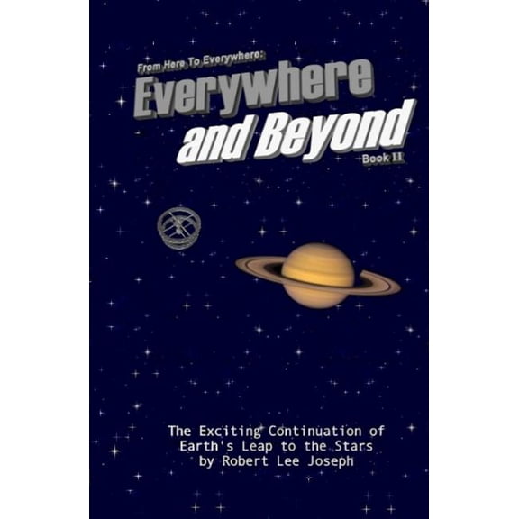Everywhere And Beyond : Sequel to From Here To Everywhere (Paperback)