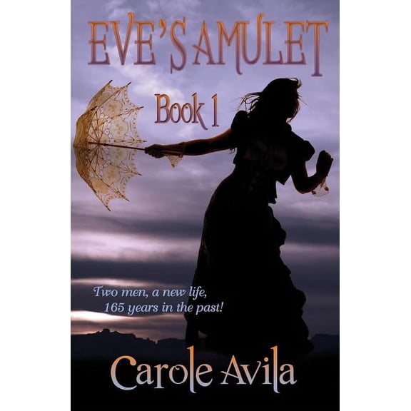Eve's Amulet Book 1, (Paperback)