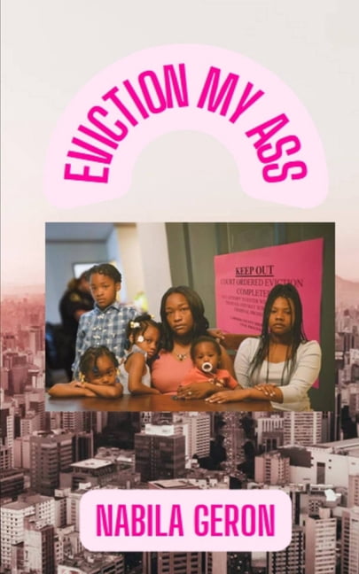 Eviction My Ass (Paperback)