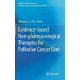 thumbnail image 1 of Evidence-Based Anticancer Complementary  Evidence-Based Non-Pharmacological Therapies for Palliative Cancer Care, Book 4, (Hardcover), 1 of 1