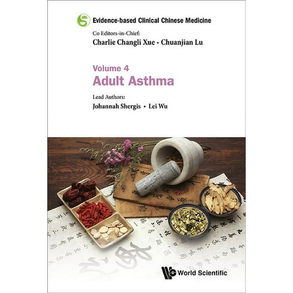 Evidence-Based Clinical Chinese Medicine Evidence-Base Clin Chn Med (V4), Book 4, (Hardcover)