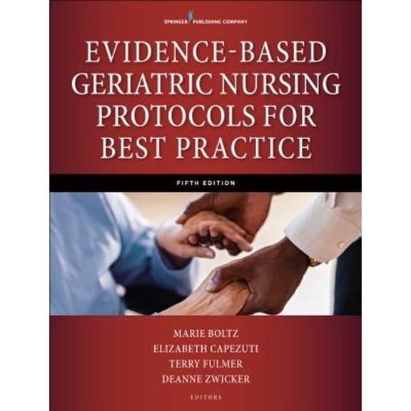 Pre-Owned Evidence-Based Geriatric Nursing Protocols for Best Practice Paperback