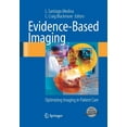 thumbnail image 1 of Evidence-Based Imaging: Optimizing Imaging in Patient Care, (Paperback), 1 of 1