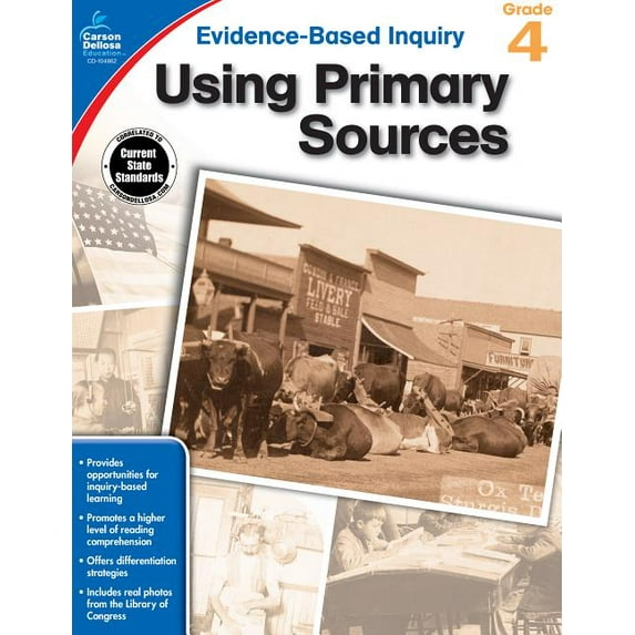Evidence-Based Inquiry: Using Primary Sources, Grade 4 (Paperback)