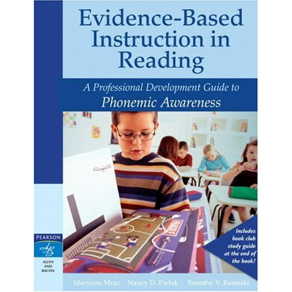 Pre-Owned Evidence-Based Instruction in Reading: A Professional Development Guide to Phonemic Awareness (Paperback) 0205456286 9780205456284