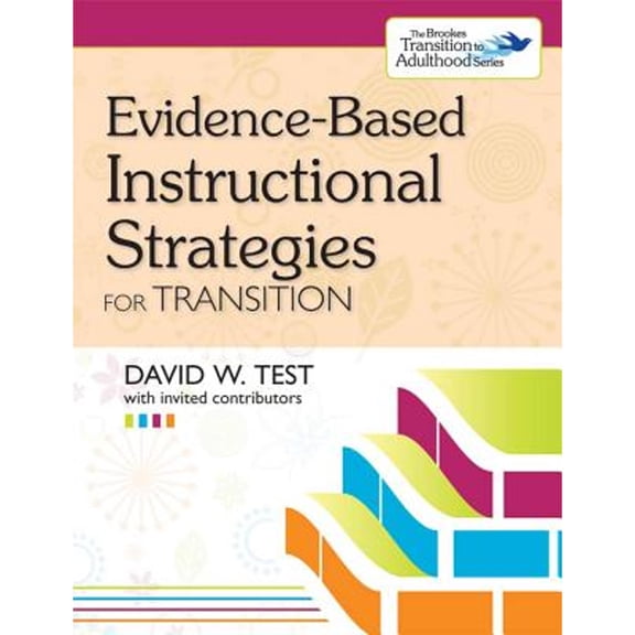 Pre-Owned Evidence-Based Instructional Strategies for Transition (Paperback) 1598571923 9781598571929