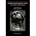 thumbnail image 1 of Evidence-Based Medical Ethics:: Cases for Practice-Based Learning, (Paperback), 1 of 1