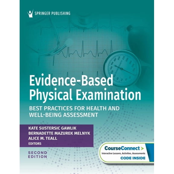 Evidence-Based Physical Examination: Best Practices for Health and Well-Being Assessment, (Paperback)
