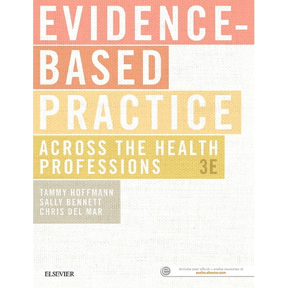 Evidence-Based Practice Across the Health Professions