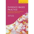 thumbnail image 1 of Pre-Owned Evidence-Based Practice: An Integrative Approach to Research, Administration, and Practice: An Integrative Approach to Research, Administration, and P (Paperback) 1284206513 9781284206517, 1 of 1
