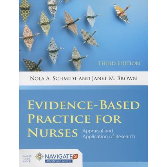 Pre-Owned Evidence-Based Practice for Nurses: Appraisal and Application of Research (Paperback) 128405330X 9781284053302