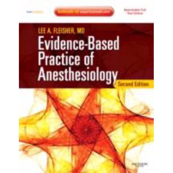 Pre-Owned Evidence-Based Practice of Anesthesiology: Expert Consult - Online and Print (Paperback) 1416059962 9781416059967