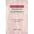 thumbnail image 1 of Pre-Owned Evidence-Based Practices for Social Workers : An Interdisciplinary Approach (Paperback) 9780925065681, 1 of 1