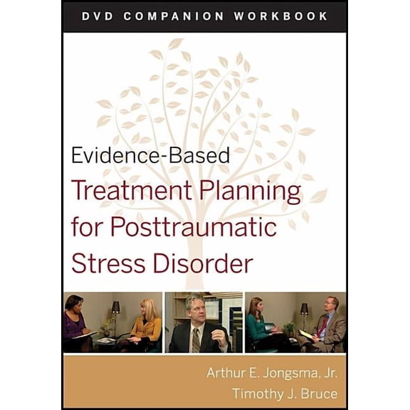Evidence-Based Psychotherapy Treatment P Evidence-Based Treatment Planning for Posttraumatic Stress Disorder, DVD Companion Workbook, Book 33, (Paperback)