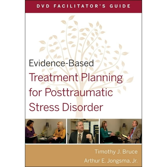 Evidence-Based Psychotherapy Treatment P Evidence-Based Treatment Planning for Posttraumatic Stress Disorder Facilitator's Guide, Book 32, (Paperback)