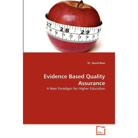 Evidence Based Quality Assurance, (Paperback)